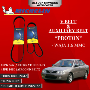 PROTON WAJA 1.6 MMC MICHELIN BELT 5PK 865 (ALTERNATOR BELT) 5PK 1080 (AIRCOND BELT) 100% ORIGINAL PRODUCT
