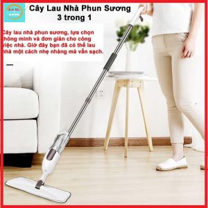 Cây lau nhà thông minh phun sương chổi lau nhà 360 độ đa năng bảo hành 1 đổi 1