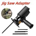 Jig Saw Adapter Connector Hand Electric Drill Woodwork Cutting Electric Reciprocating Saw with Converter. 