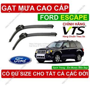 Gạt Mưa VTS Kính Lái Ford Escape Cặp Gạt M.ưa Kính Lái Ford Escape C.ó Đủ Size Cho Các Đời Xe Ford Escape