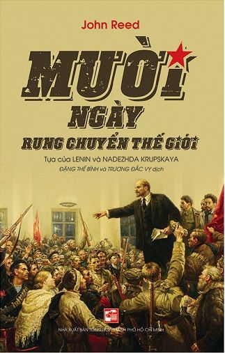 Sách Fahasa - Mười Ngày Rung Chuyển Thế Giới (Tái Bản 2018)