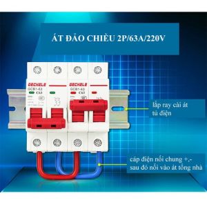 Bộ át đảo chiều 2P 63A GECHELE - CB đảo chiều - át chuyển đổi 2 nguồn điện