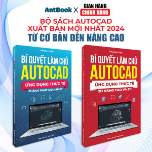 Sách Autocad - Bộ 2 Cuốn Từ Cơ Bản Đến Nâng Cao Xuất Bản Chính Hãng Ứng Dụng Thực Tế In Màu Kèm Video Hướng Dẫn