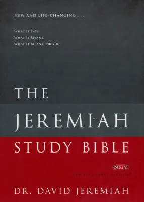NKJV The Jeremiah Study Bible (Jacketed Hardcover)