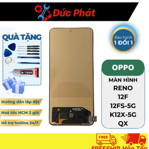 Màn hình THAY THẾ OPPO Reno 12F 4G-5G / REALME 12 4G / K12X 5G / 1+ NORD CE4 LITE ( Tặng keo dán và bộ sửa)
