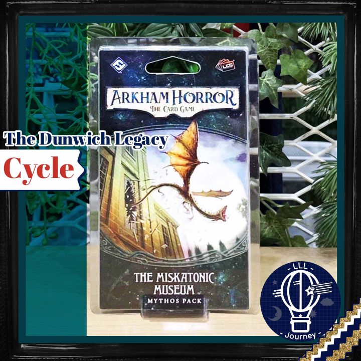 Arkham Horror: The Card Game  The Miskatonic Museum: Mythos Pack - The  Dunwich Legacy Cycle [ Board Game] | Lazada.co.th