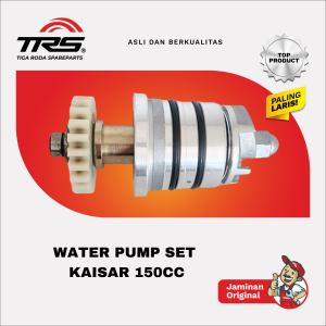 [TRS] WATER PUMP SET KAISAR 150 CC RODA TIGA