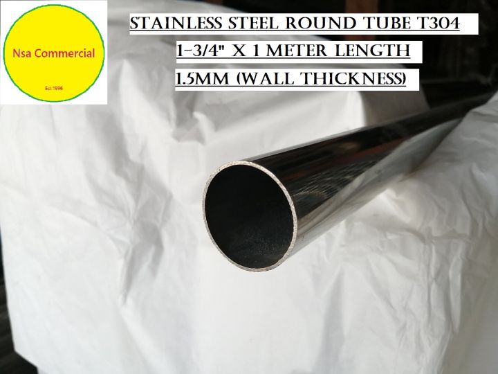 Stainless Steel Round Tube 1-3/4” outside dia. x 1 meter T304 (1.5mm ...