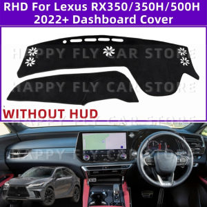 Suitable for RHD LEXUS RX350H RX500H 2022-NOW Car Anti-Slip Dashboard Cover Avoid Light Pad Instrument Panel Mat Case Carpets