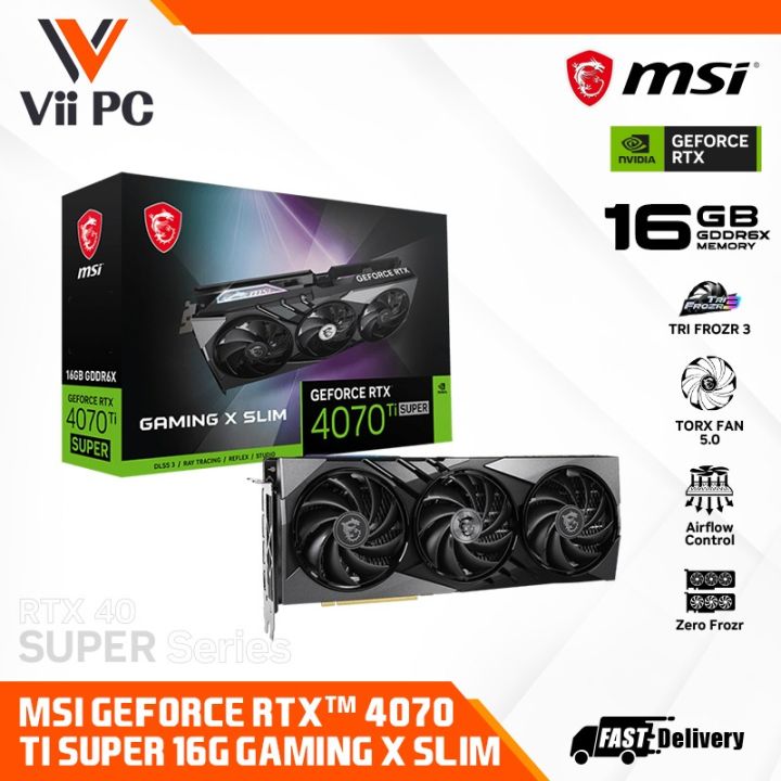 MSI GeForce RTX 4070 Ti Super 16GB MSI GeForce RTX™ 4070 Ti / RTX