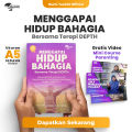 Buku Menggapai Hidup Bahagia Dengan Terapi DEPTH. 