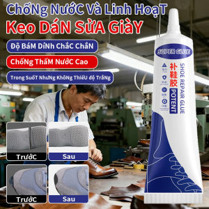 Keo Dán Giày Chống Thấm Nước Đa Năng Keo Sửa Chữa Giày Dép Hiệu Quả