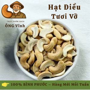 🌰 HẠT ĐIỀU TƯƠI VỠ ĐÔI – NGUYÊN CHẤT 100% BÌNH PHƯỚC | ÔNG VĨNH | Làm Sữa Hạt – Nấu Ăn – Làm Bánh – Ăn Chay
