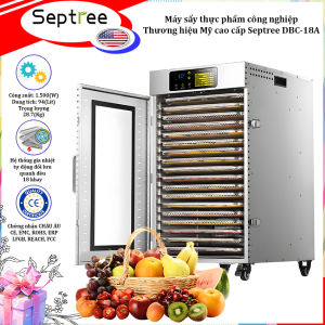 Máy sấy thực phẩm công nghiệp dung tích 94 lít 18 khay. Thương hiệu Mỹ cao cấp Septree DBC-18A