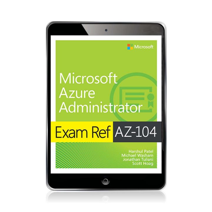 [eBook]Exam Ref AZ-104 Microsoft Azure Administrator. (ISBN ...