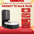 ROBOT HÚT BỤI LAU NHÀ ECOVACS DEEBOT OZMO T8 MAX PLUS _ CÔNG NGHỆ TRUEDETECT 3D _ DOCK SẠC XẢ TỰ ĐỘNG _ BẢN NỘI ĐỊA_ KHÔNG KHÓA APP_HÀNG CHÍNH HÃNG. 