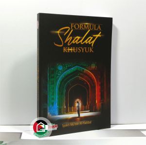 Formula Shalat Khusyuk ORIGINAL Mumin Al-Haddad Metode Cara Sholat Salat Solat agar Khusuk Penerbit Aqwam