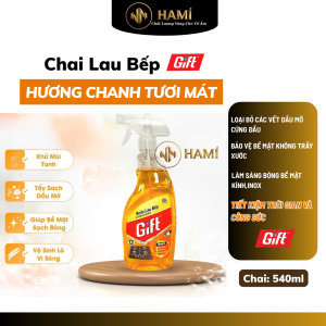 Nước Lau Bếp Gift Chai 540ml Hương Cam - Khử Mùi Hiệu Quả Đa Năng Trên Các Bề MặtAn Toàn