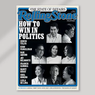 Rolling Stone Philippines - July 2025 - The State of Affairs