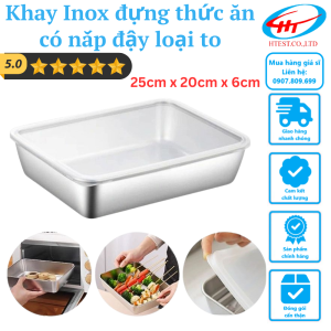SET 5 KHAY/ HỘP ĐỰNG INOX  CÓ NẮP ĐẬY ĐỰNG THỨC ĂN BẰNG CỠ LỚN CÓ LẮP ĐẬY.CAO CẤP   (25cmx20cmx6cm)