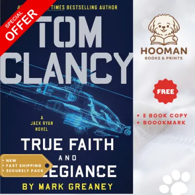 Tom Clancy True Faith and Allegiance by Mark Greaney