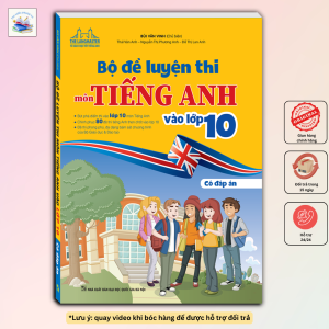 Sách - Bộ đề luyện thi môn tiếng anh vào lớp 10 (bìa mềm)