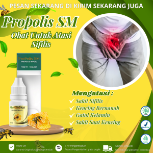 Propolis Sm - Obat Sifilis Kencing Nanah Kencing Sakit Infeksi Saluran Kencing Raja Singa Ruam Pada Tubuh