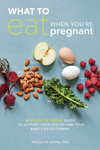 What to eat when you’re pregnant : a week-by-week guide to support your ...
