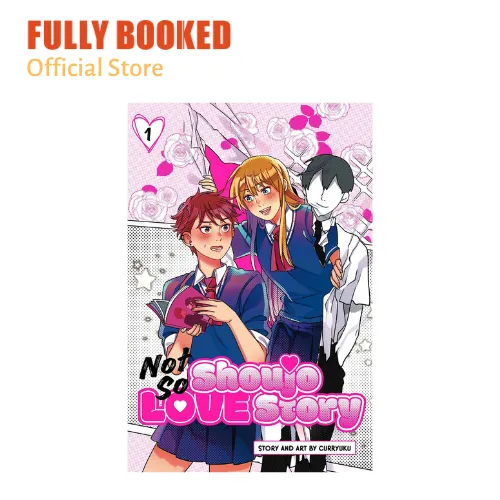 Not So Shoujo Love Story Vol. 1 (Paperback) Viz Media Llc