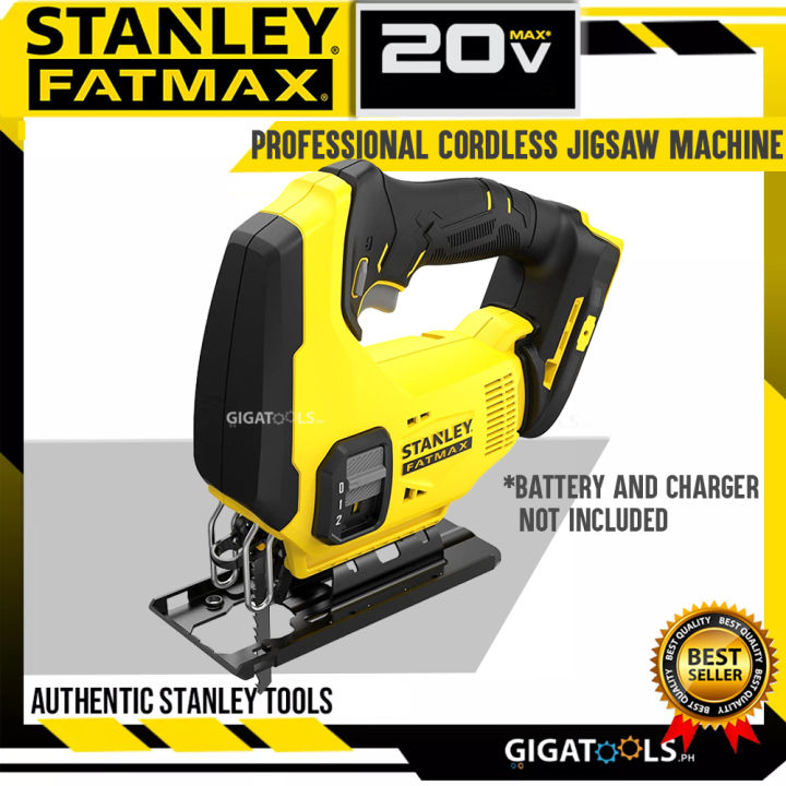 New Stanley FATMAX SCJ600 Professional Cordless Jigsaw Machine 20V BATTERY AND CHARGER NOT INCLUDED CRDLSJGSW GIGATOOLS Lazada PH