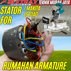 BULTRAX BULL Stator LS1040 Makita Bantalan Gulungan Rumah Armature Dinamo Mesin Potong Aluninium 10" Miter Saw LS 1040 Gulungan Full Tembaga