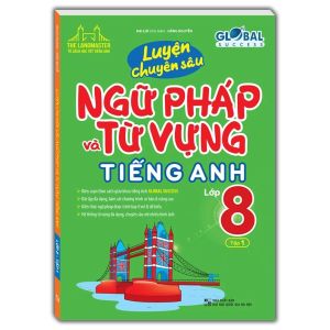 Sách - GLOBAL SUCCESS - Luyện chuyên sâu ngữ pháp và từ vựng tiếng anh lớp 8 tập 1