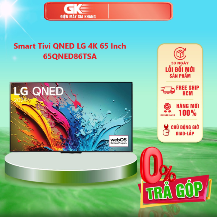 Smart Tivi QNED LG 4K 65 Inch 65QNED86TSA - [HCM] [Trả Góp] - Công nghệ ...