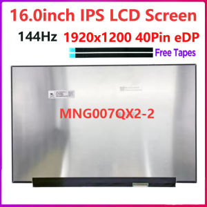 16.0"inch Laptop LCD Screen MNG007QX2-2 Replacement Display Panel isplay Matrix 144Hz FHD 1920*1200 eDP 40PINS