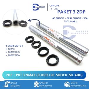 2DP PAKET 3 AS SHOCK DEPAN + SEAL SOK + SEAL TUTUP ABU NMAX / NMAX NEW OLD / SOK / SKOK / SIL