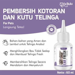 Dr.Bulu - Ear Fresh For Cat & Dog - Pembersih Kotoran Telinga dan Kutu Telinga Kucing dan Anjing Telinga Bersih & Anti Bau