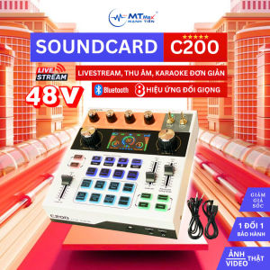 [ SOUND CARD THU ÂM ] Sound card MTMAX C200 48v Trải Nghiệm Âm Thanh Đỉnh Cao Từ Sound Card Chuyên Dụng Tiện Lợi Dễ Dàng Sử Dụng Thu Âm Live