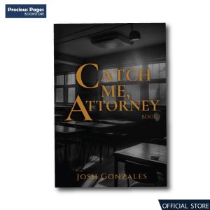 Catch Me Attorney Book 1 by Josh Gonzales (PREMIUM)
