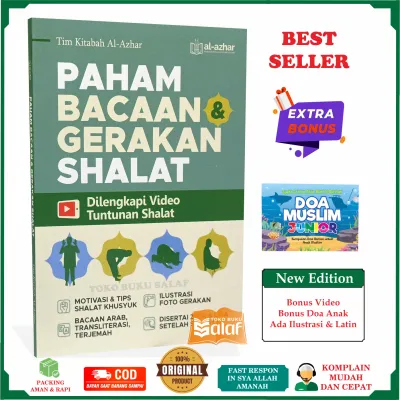 Paham Bacaan dan Gerakan Shalat BONUS Doa Muslim JUNIOR - Buku Panduan Sholat Bonus Video Cara Salat Buku Arti Doa Shalat Makna Bacaan Shalat Al-Azhar