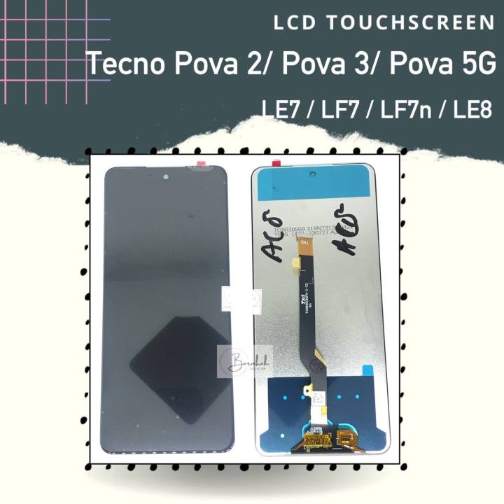 LCD TOUCHSCREEN TECNO POVA 2 / POVA 3 / POVA 5G LE7 LF7 LF7n LE8 FULLSET