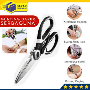 Gunting Dapur Serbaguna Multifungsi Potong Ikan Sayur Daging Buka Botol