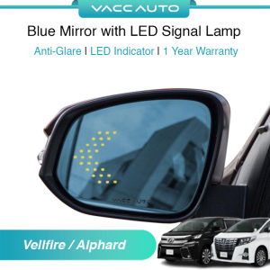 Toyota Alphard Vellfire AH30 ANH30 (2015-2022)Anti Glare Blue Mirror with LED Indicator Light VACC AUTO 1 Year Warranty