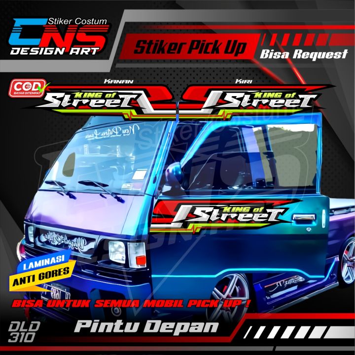 Stiker Decal KING OF STREET Variasi Pintu Depan Sepasang All Pick Up ...