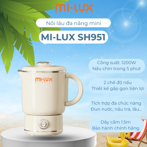Nồi Lẩu Điện Đa Năng MI-LUX SH951 nấu lẩu ăn mì đun nước tiện lợi dễ dàng mang đi du lịch bảo hành chính hãng 12T