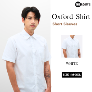 THE ROOMS - เดอะรูม เสื้อเชิ้ต คอปก สีขาว Oxford แขนสั้น รีดง่าย ใส่สบาย