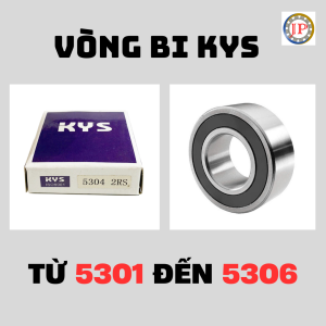 Vòng bi KYS 5301 5302 5303 5304 5305 5306