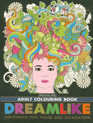 Dreamlike - Adults Colouring Book (Sách Tô Màu: Thơ Mộng)