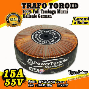 Trafo Toroid 15A 55V CT - 45V CT MURNI Full Tembaga Hellenic Jerman