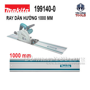 Thanh Ray Dẫn Hướng 1 Mét Cho Cưa Đĩa Makita 199140-0 ( TrackSaw )
