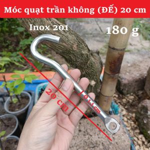 Móc Treo Quạt Trần Inox (Không Đế) (20 cm) - Đa Năng Chất Liệu Inox 201 Chắc Chắn Dùng Treo Đồ Gia Dụng